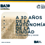 La Ciudad cumplió 30 años de autonomía: una historia de identidad, participación y transformación